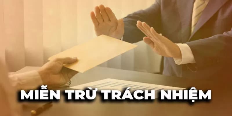 Nội dung thường có trong miễn trừ trách nhiệm