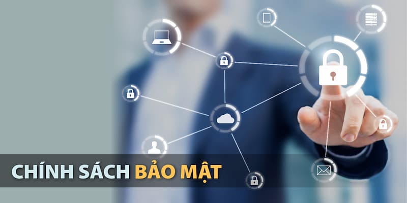 Chính sách bảo mật Tiêu chí đánh giá mức độ bảo mật