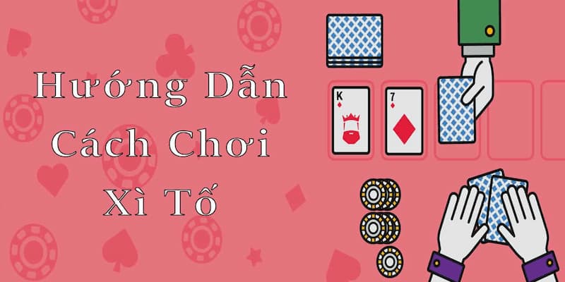 Luật chơi và cách tham gia dễ hiểu